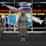 Dengan Vaksin dan Menerapkan 5M, 3T Hindari Covid 19.