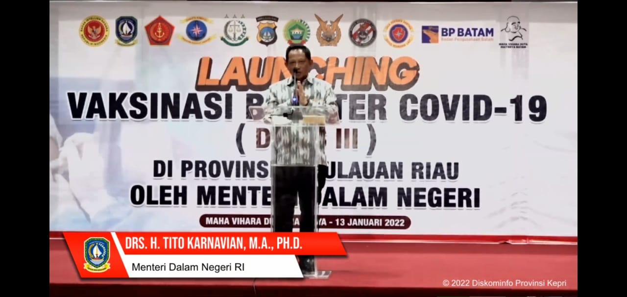 You are currently viewing Menteri Dalam Negeri, Buka Langsung Launching Vaksinasi Booster Serentak Se – Provinsi Kepulauan Riau.