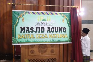 Read more about the article Masjib Agung Natuna Resmi Bernama Masjid Baitul Izza