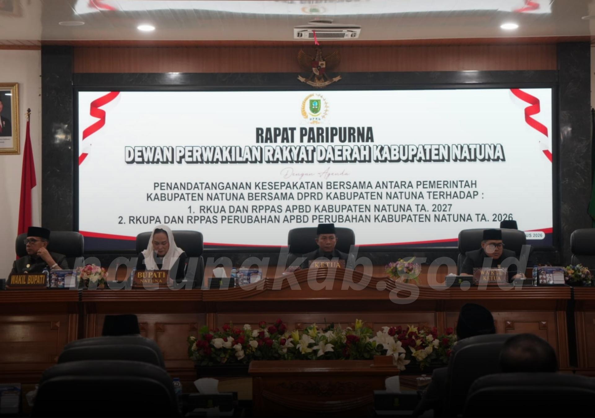Pemkab Natuna dan DPRD Tandatangani Kesepakatan KUA-PPAS APBD 2027 dan Perubahan APBD 2026